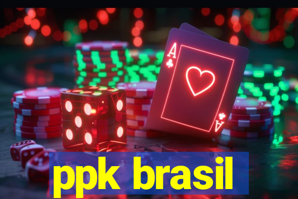 ppk brasil